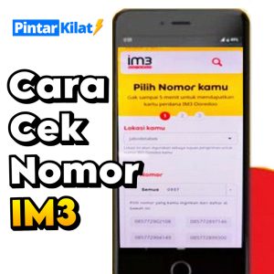 Cara Cek Nomor IM3